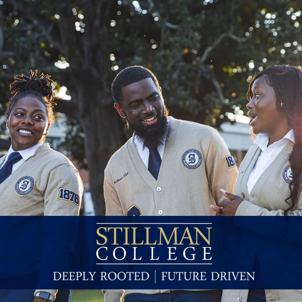 Stillman College - Deeply Rooted | Future Driven