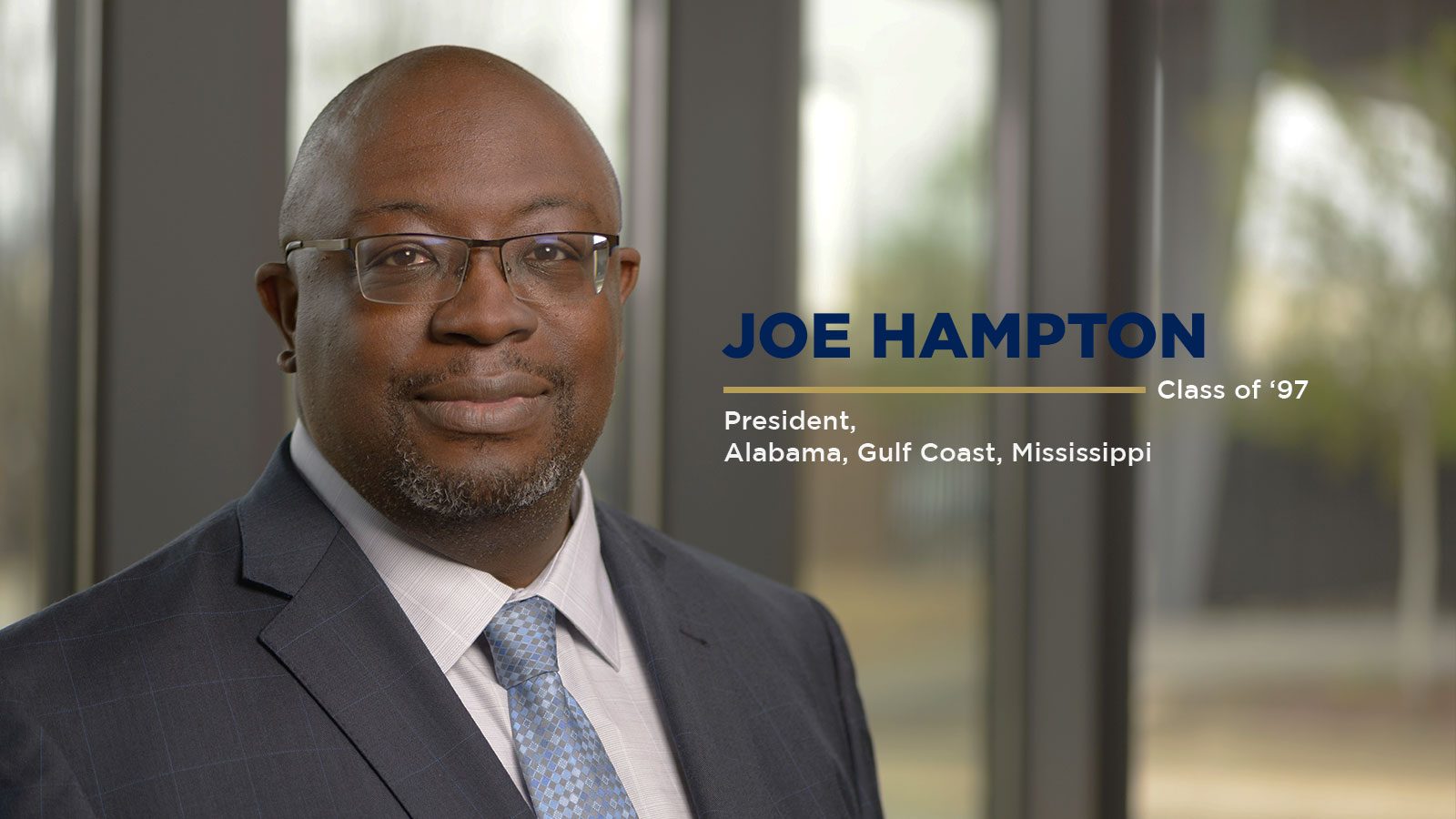 Joe Hampton - President, Alabama, Gulf Coast, Mississippi